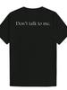 Casual Summer T-shirt - "Don't Talk To Me" Letter Print