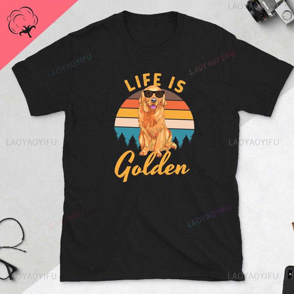Golden Retriever Gift Tshirt Life Is Golden Dog Man Gift Dog Dad TShirt Fathers Day Gift for Golden Retriever Lovers Tops