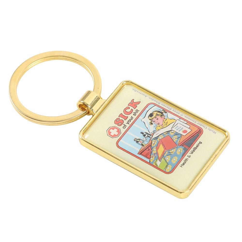 Steven Rhodes Sick Of Your Shit Keyring