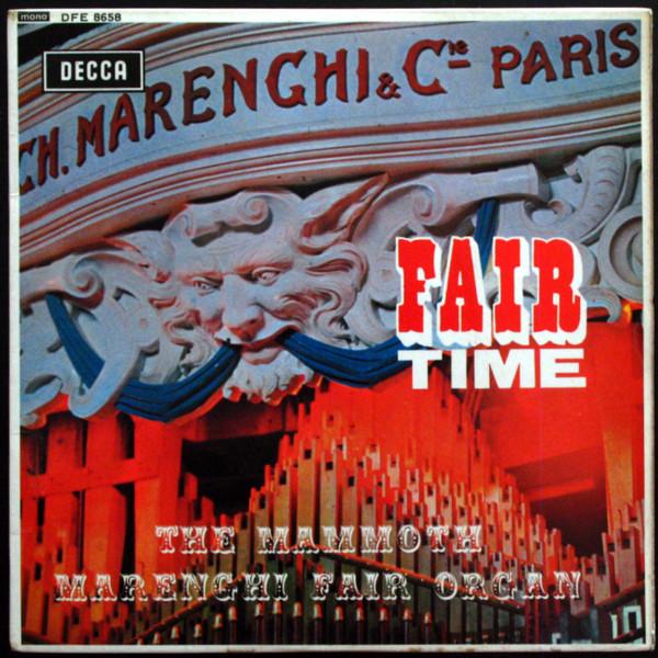 

7inch Record MAMMOTH MARENGHI FAIR ORGAN - Fair Time DFE8658 Decca 1966 UK Soundtracks & Musicals Used