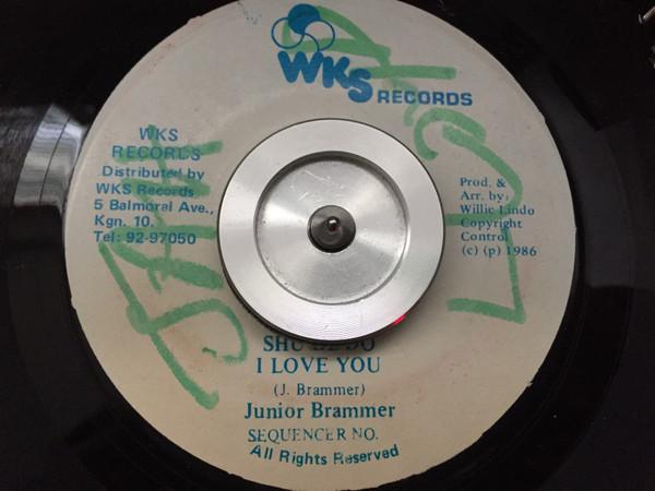 

7inch Record JUNIOR BRAMMER ShoBeDo I Love You NONE WKS Records 1986 Jamaica Reggae Ska Dub Used
