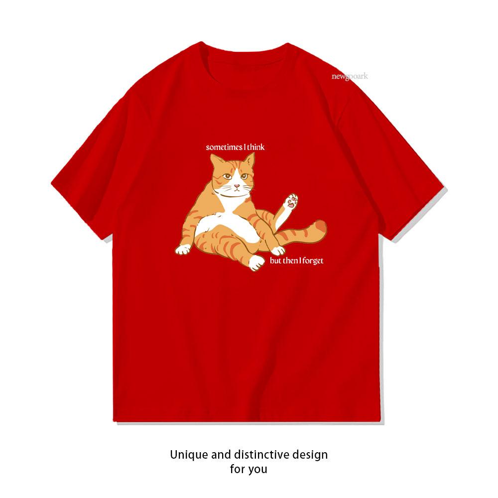 sometimes I think but then I forget Orange Cat Cute TShirt Women Unisex Casual cotton graphic t shirts Creative Classic shirt S