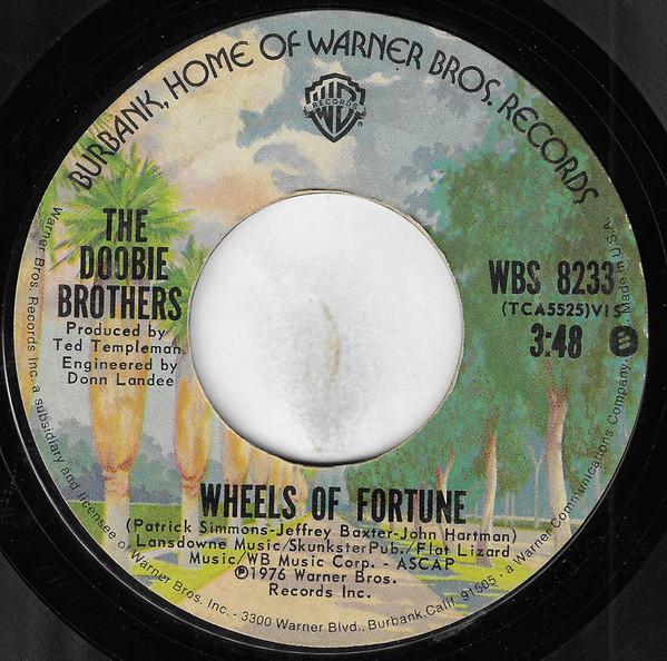 

7-дюймовая пластинка DOOBIE BROTHERS Wheels Of Fortune Slat Key Soquel WBS8233 Warner Bros. Re 1976 Американский рок Б/У