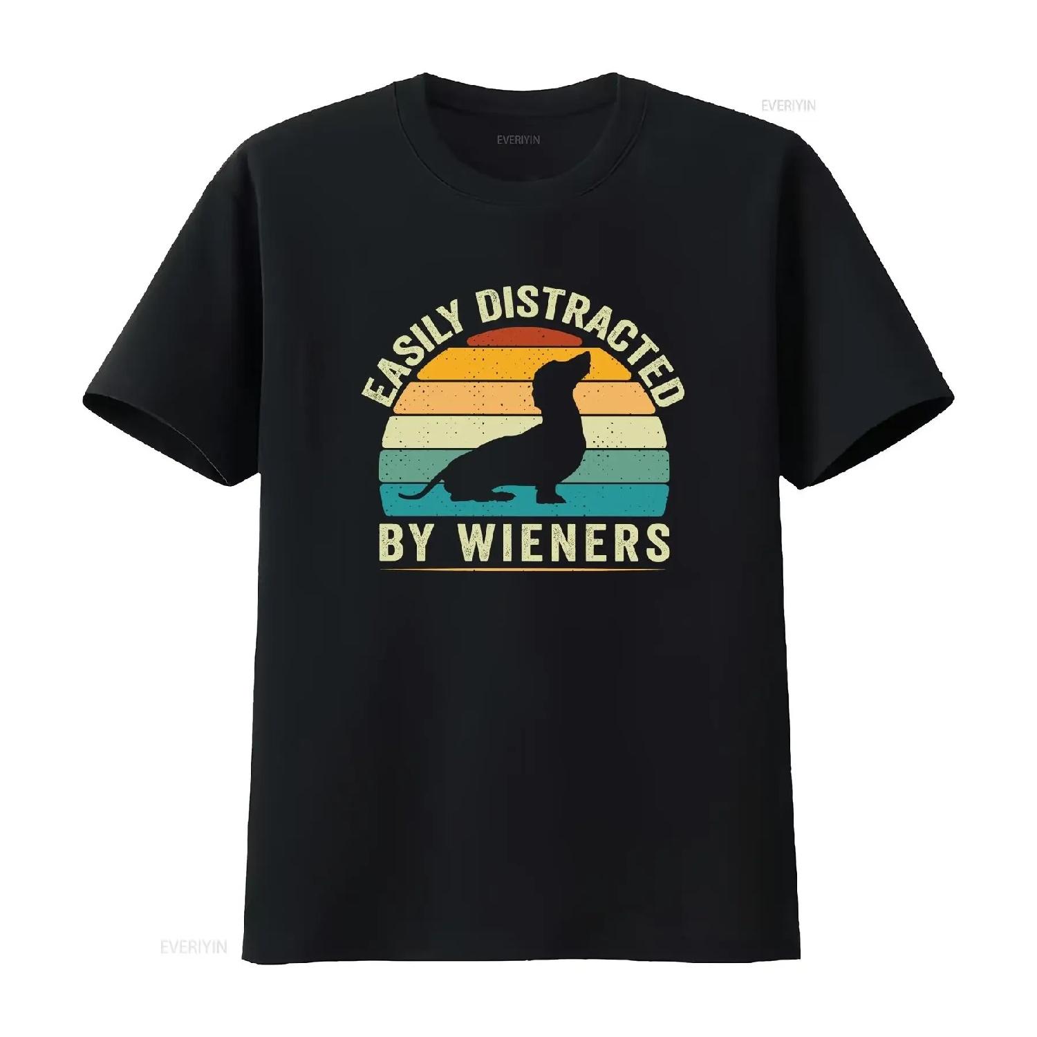 Easily Distracted by Wieners T Shirt Dachshund Dog Funny Wiener Lovers vintage Washed Versatile fashion Breathable homme Unisex S