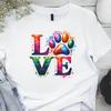 Dog Love T-shirt Birthday Gift Top Fancy Adult Tee Colorful Paw Dog Mom