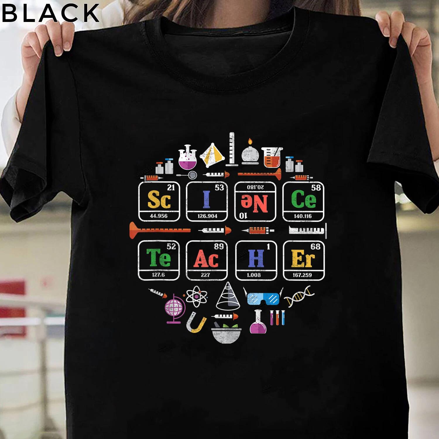 Science Teacher Shirt, Periodic Table Chemistry Elements Gift T-shirt Women Men M