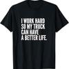 Funny Truck Owner Pickup Driver Enthusiast T Shirt