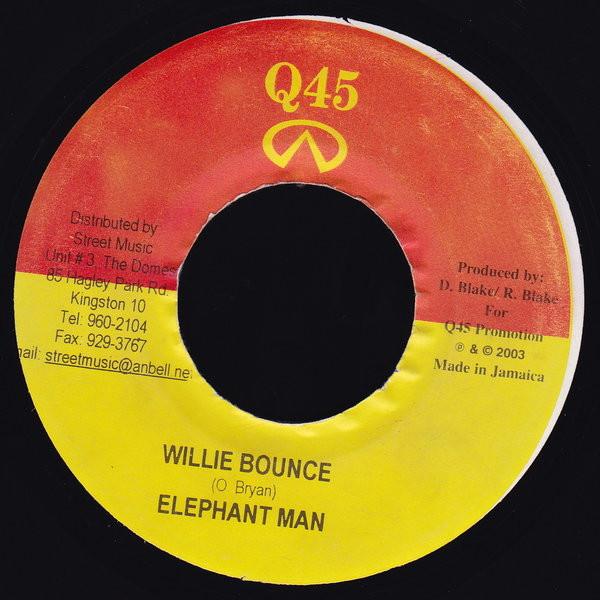 

7inch Record ELEPHANT MAN - Willie Bounce NONE Q45 2003 Jamaica Reggae, Ska & Dub Used