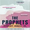 The Prophets by Robert Jones Jr. Paperback Book 9781529405712