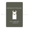 Million Dollars And  Million Alpacas Metal Sign Rusty Home Wall Decor Printing Kitchen Tin Sign Poster