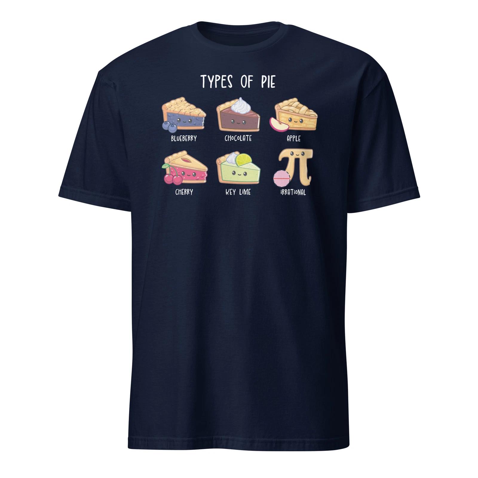 Funny Pi Day Shirt Types of Pie Math 3.14 Pi Mathematician T-Shirt Size S-3XL 4XL