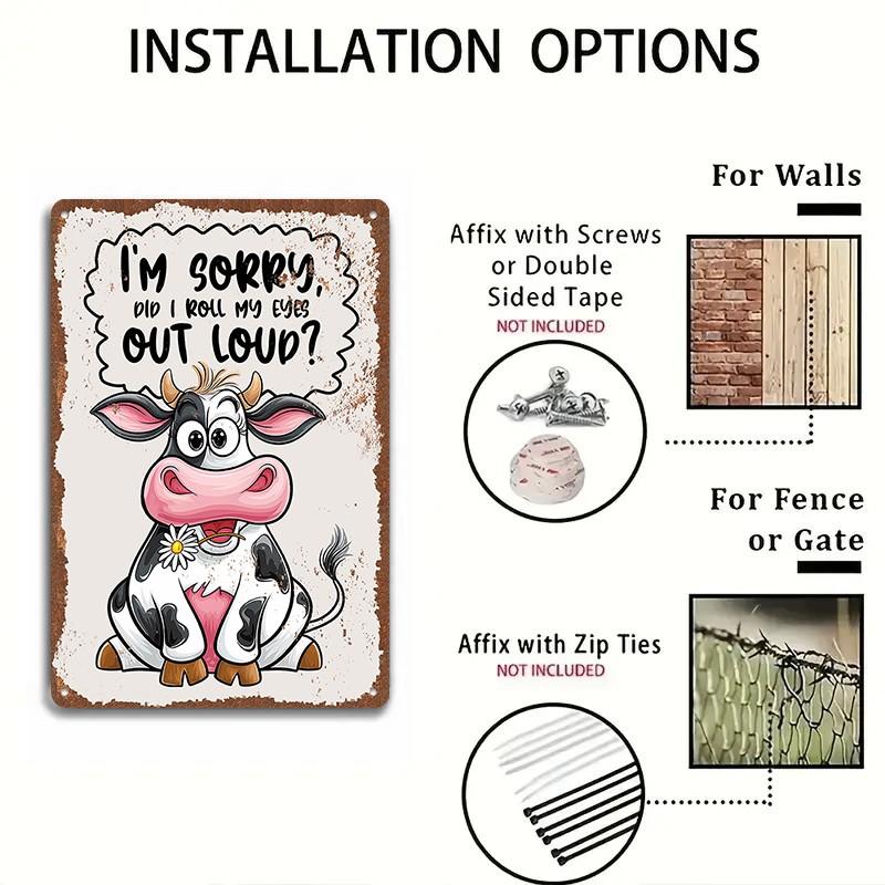 Metal Sign "I'm Sorry Did I Roll My Eyes Out Loud?" Cow Design 8x12 Inch
