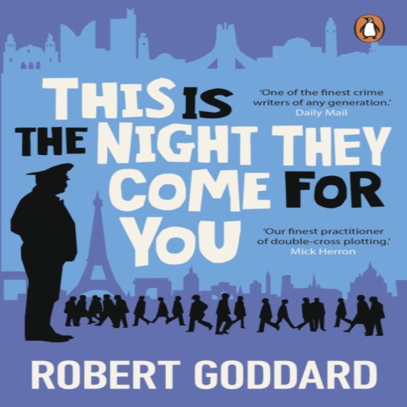This Is the Night They Come For You by Robert Goddard Paperback Book 9780552178471