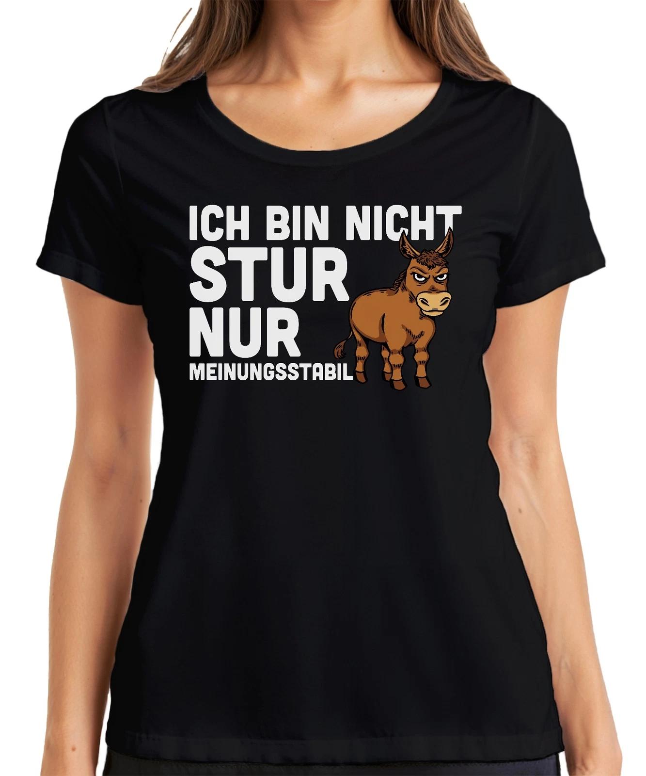 Nicht stur nur meinungsstabil lustiger esel spruch humor geschenk Damen T-Shirt S