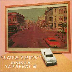 

LP Пластинка BOOKER NEWBERRY III - Love Town C25Y0062 MONTAGE 1984 Япония Соул/Фанк Б/У