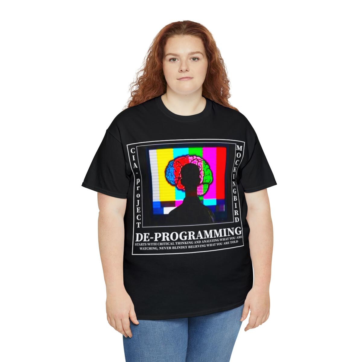 De- Programing Project Mockingbird Unisex Heavy Cotton Tee XXXXL