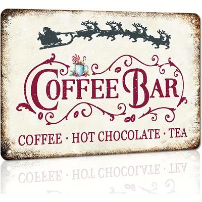 Vintage Christmas Coffee Bar Sign Hot Chocolate and Tea Aluminum Metal Signs for Kitchen Cafe Pub Home Station Decor  Perfect R