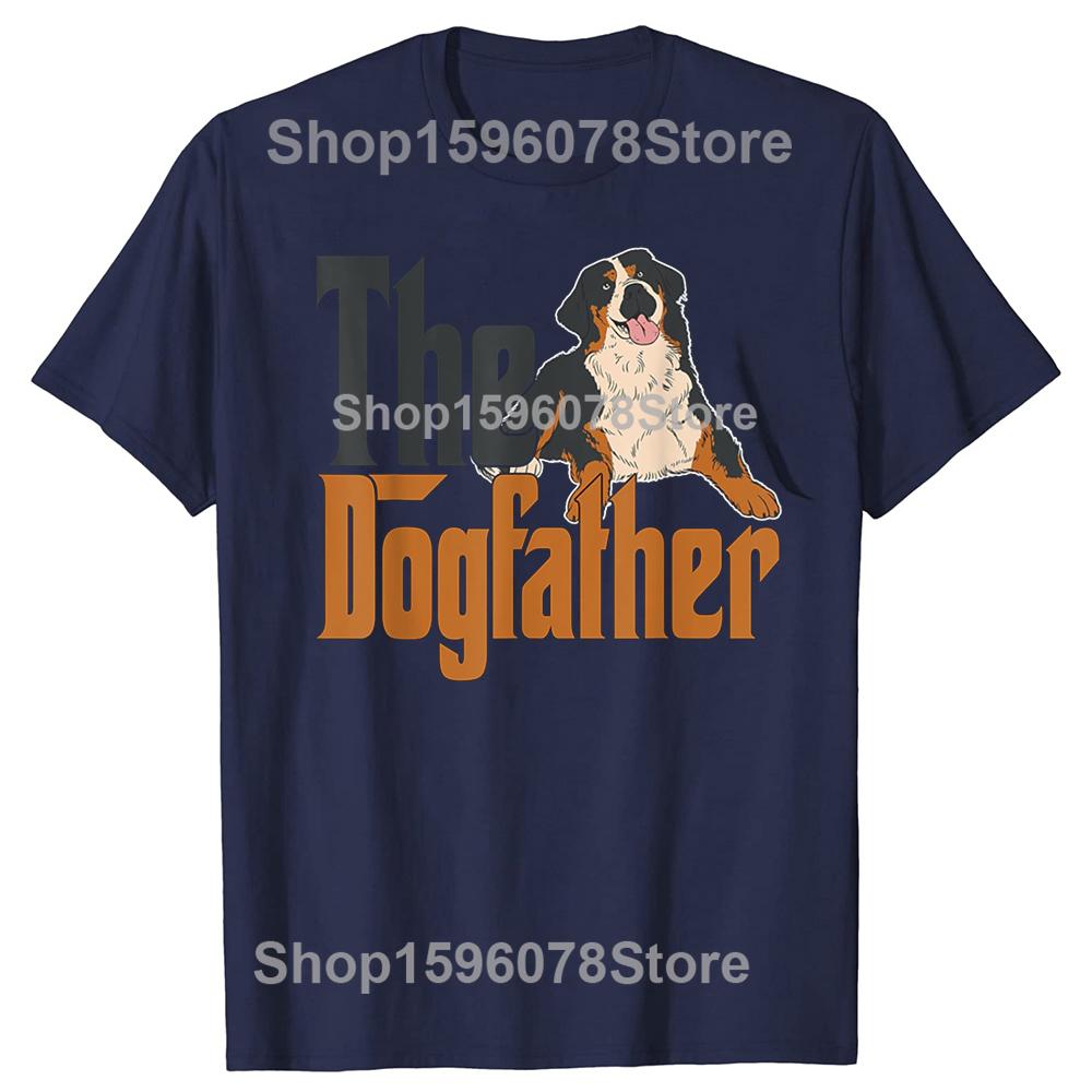 Bernese Mountain Dog Dad Dogfather Daddy Father Tshirts Unisex Print Tshirt Loose Oversized Streetwear Hip Hop Unisex T Shirt S