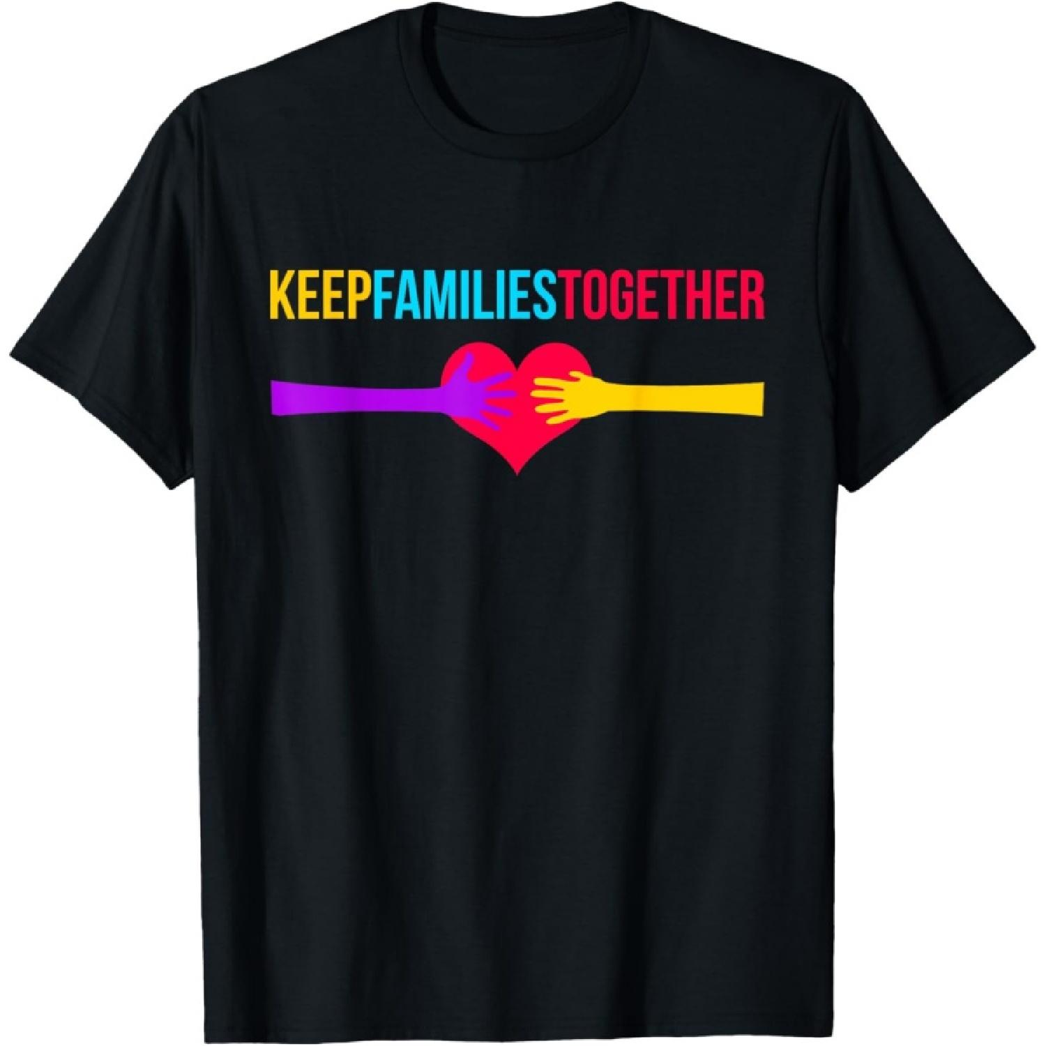 Support Immigrant Keep Families Together T Shirt T-Shirt S