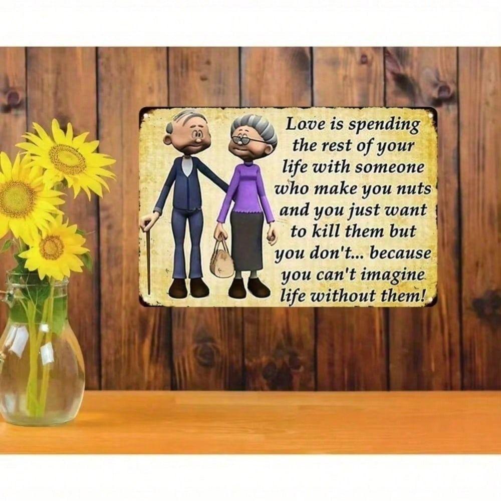 Vintage Tin Sign Elderly Couple Love Quote Wall Art Decor Romantic Gift Metal Poster