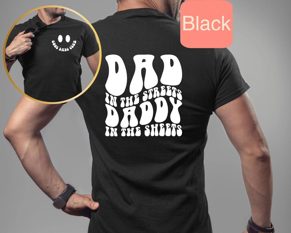 Dad In The Streets Daddy In The Sheets Mens Tracksuit Tshirt Cotton Shortsleeved Tops Crew Neck Pullover Casual Sportswear