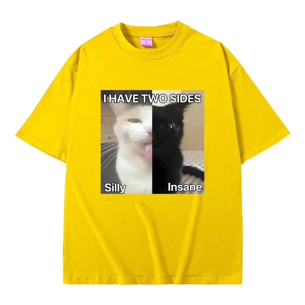 I Hace Two Sides Silly and Lnsane Meme Print Tshirt Unisex Women Casual T Shirts Funny Unisex Cotton Tees Unisex Oversized T-shirt