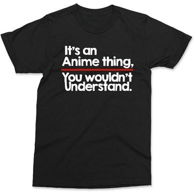 SPECIRL Funny Thing T-Shirt You Wouldn't Understand Manga Reader Nerdy Geek Weeb XS