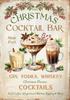 Vintage Christmas Cocktail Print Home Bar Decor Party Drinks Sign Christmas Cocktails Metal Tin Sign Christmas Sign Wall