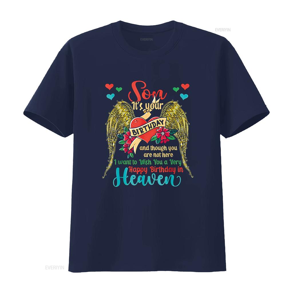 Wish A Very Happy Birthday Son In Heaven Memorial Family T Shirt vintage Washed Soft Stretched homme Breathable Unisex