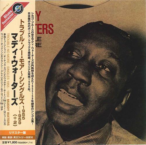 

CD MUDDY WATERS - Trouble No More UICY3418 UNIVERSAL 2004 Japan ObiBlues Used