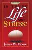 Bok Is There Life After Stress with Leaders Guide