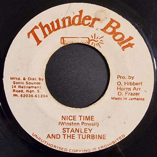 

7inch Record STANLEY THE TURBINE Nice Time NONE Thunder Bolt Jamaica Reggae Ska Dub Used
