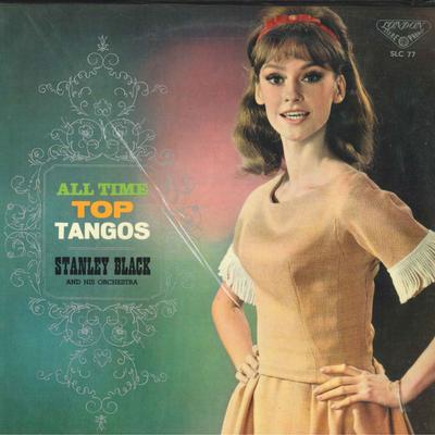 LP Record STANLEY BLACK All Time Top Tangos SLC77 LONDON 1963 Japan Latin Used