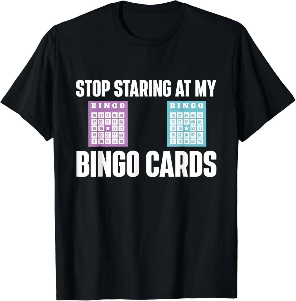 Stop Staring At My Bingo Cards Bingo Lover Gambler Gambling Gift Unisex T-Shirt