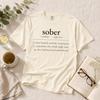 Nüchtern Definition Shirt, Nüchternheitsgeschenk für nüchterne und nüchternheitsinteressierte Freunde, Alkoholfreies Jubiläums-T-Shirt, Comfort Colors 1717 Stückgefärbt