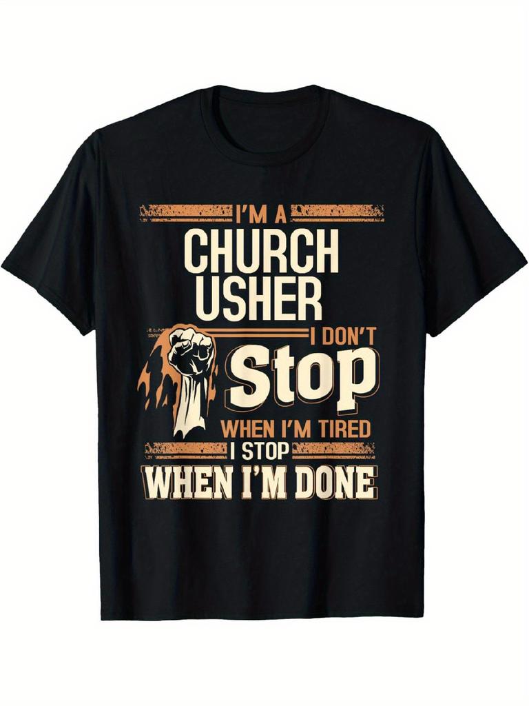 Men's Christian Usher Ministry T-Shirt - I'm a Church Usher I Don't Stop Serving Bible Verse Ephes