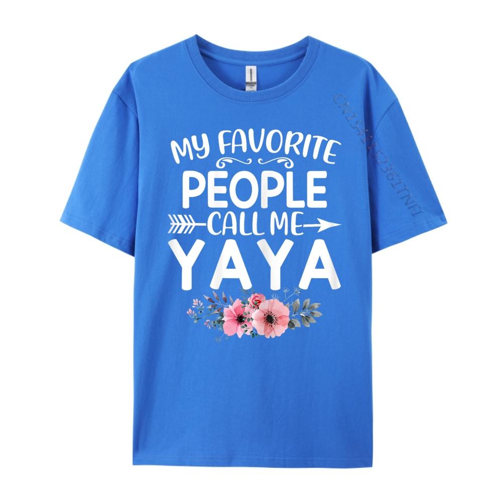 My Favorite People Call Me Yaya Cute Pink Floral Mothers Day Vintage T Shirt Unisex Unisexs Designer Clothes Alphabet