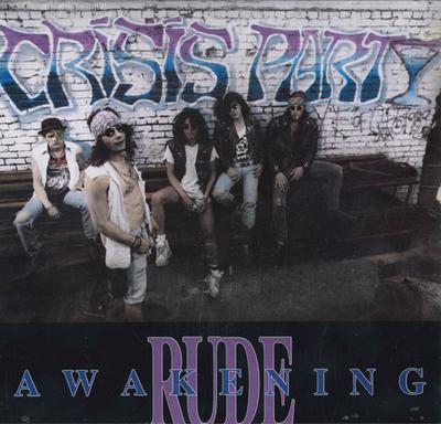 LP Record CRISIS PARTY  Rude Awakening 7724021 NO WONDER 1989 US Rock