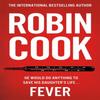 Fever by Robin Cook Paperback Book 9781035021994