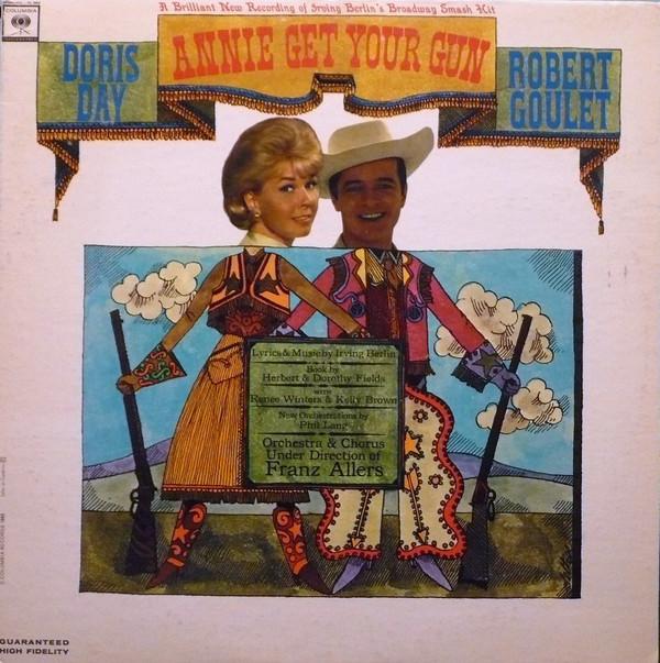 Виниловая пластинка DORIS DAY ROBERT GOULET Annie Get Your Gun OL5960 Columbia Master 1963 Канада Саундтреки Мюзиклы Б/у
