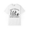 Reject Evolution T-Shirt Return To Monkey Unisex Funny Shirt Science Men Gifts