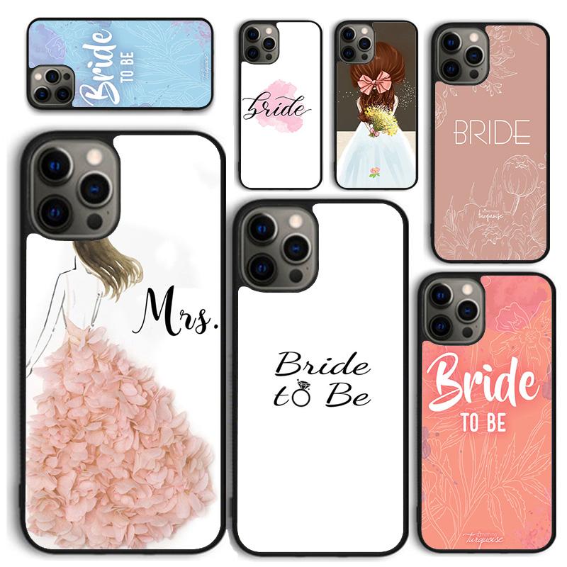 Bride To Be Phone Case for iPhone 17 Air 16 15 14 12 13 PLUS 11 PRO MAX Back Cover Fundas Shell