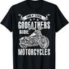 Only Cool Godfathers Rides Motorcycles T-Shirt