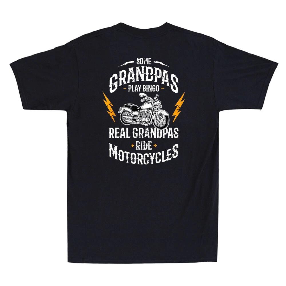 Some Grandpas Play Bingo Real Grandpas Ride Motorcycles (On Back) Men s T-Shirt M
