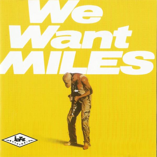 

CD MILES DAVIS - we want miles COL4694022 Columbia 1995 Non Japan Jazz Used