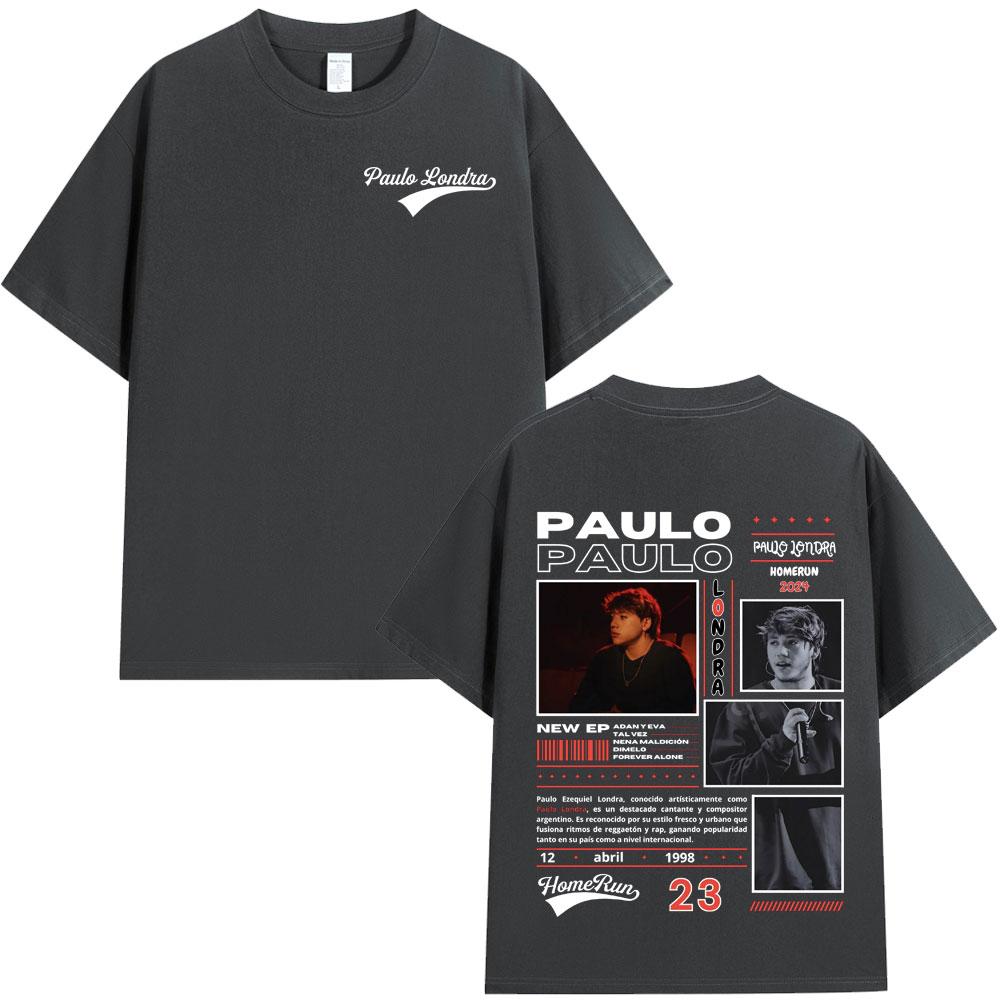 Rapper Paulo Londra Homerun Album Tshirts Unisexs Women Fashion Hip Hop Oversized T Shirt Casual 100 Cotton Short Sleeve Tshirt