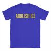 Vintage Abolish ICE TShirts for Unisex Round Neck 100 Cotton T Shirt  Short Sleeve Tee Shirt Gift Idea Clothing
