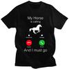 Meu cavalo está chamando e eu devo ir Aniversário Novidade Engraçado Gráfico Camisetas Mulheres Homens Moda Tops Casual Camiseta Grande