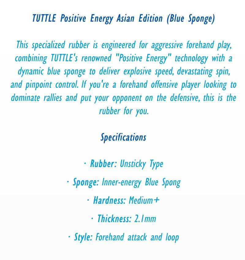 TUTTLE Positive Energy Asian Edition (Blue Sponge) Forehand Offensive Table Tennis Rubber Inner Energy Ping Pong Sponge