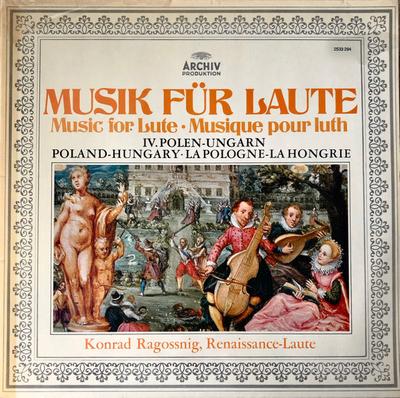 LP Record KONRAD RAGOSSNIG  Musik Fur Laute Iv. Polenungarn 2533294 ARCHIV PRODUKTI 1975 Germany Classical Used
